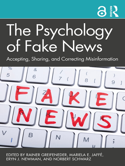 Title details for The Psychology of Fake News by Rainer Greifeneder - Available